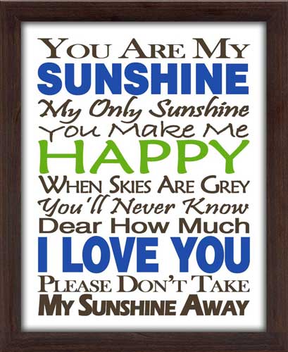 You Are My Sunshine (Brown Blue Green)